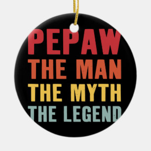 Pepaw Der Mann Mythos Legende Opa Leben Väter Keramik Ornament