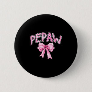 Pepaw Geburtstagsmädchen passendes coquette rosa S Button