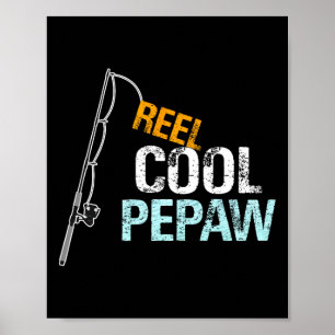 Pepaw Geschenk von Grandtochter Grandson Reel Cool Poster