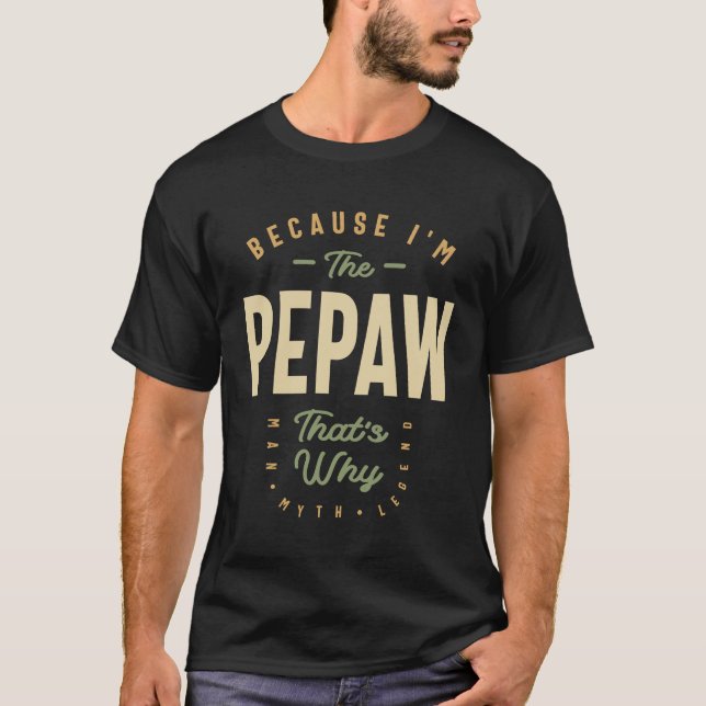 Pepaw - Vater Opa - Letzte Behörde T-Shirt (Vorderseite)