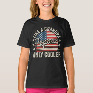 Pepaw wie ein Opa nur Cooler USA Flag Girl T-Shirt