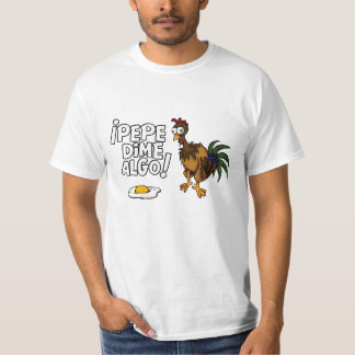 Pepe dime etwas! T-Shirt