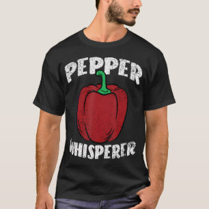 Pepper Whisperer Gartenbau Gemüseanbau Landwirt T-Shirt