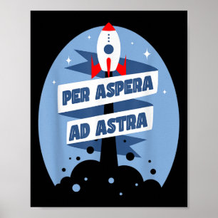 Per Aspera Ad Astra Berühmte Philosophiezitate Poster