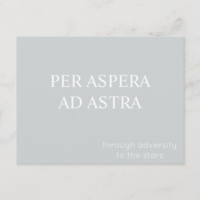 Per Aspera Ad Astra Latin Quote Postcard - Grau Postkarte (Vorderseite)