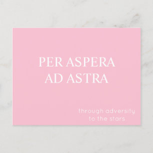 Per Aspera Ad Astra Latin Quote Postcard - Rosa Postkarte
