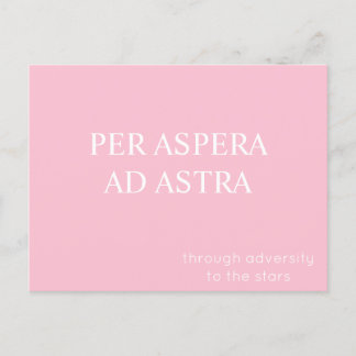 Per Aspera Ad Astra Latin Quote Postcard - Rosa Postkarte