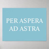 Per Aspera Ad Astra Latin Quote Print - Türkis