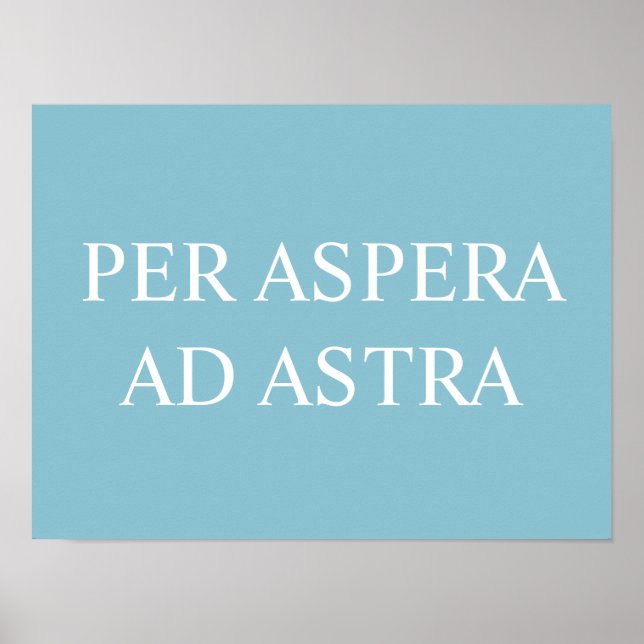 Per Aspera Ad Astra Latin Quote Print - Türkis Poster (Vorne)