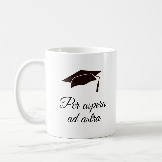 Per aspera ad astra Latin Quote Script Kaffeetasse (Links)