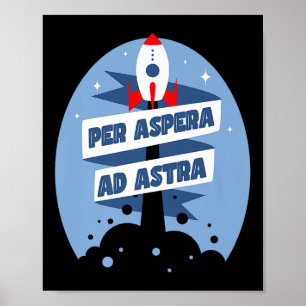 Per Aspera und Astra Berühmte Philosophie Zitate P Poster