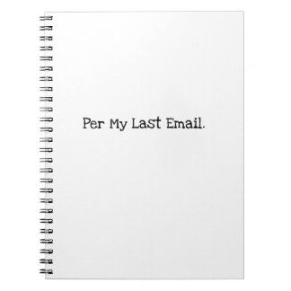 Per E-Mail von Letzter Woche Lustiges Zitat für Ko Notizblock