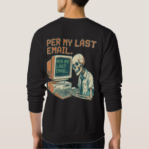 Per E-Mail Vorgestern Lustiges Skelett 90er Retr Sweatshirt