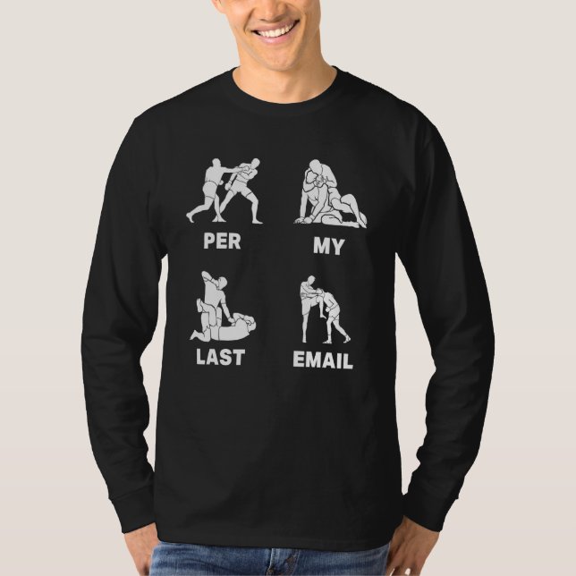 Per meiner letzten E-Mail T-Shirt (Vorderseite)