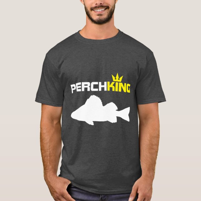 Perch King Funny Perch Fishing T-Shirt (Vorderseite)