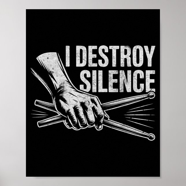 Percussionist Drummer I Destroy Silence Drumming L Poster (Vorne)