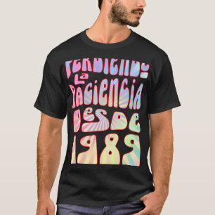 Perdiendo La Paciencia Desde 1989 34 Años Cumpleañ T-Shirt