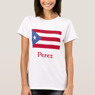 Perez-Puertorikaner-Flagge T-Shirt