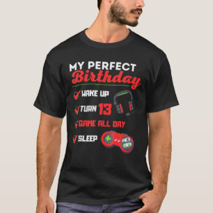 Perfect 13th Birthday Gamer Gamer Boy T-Shirt