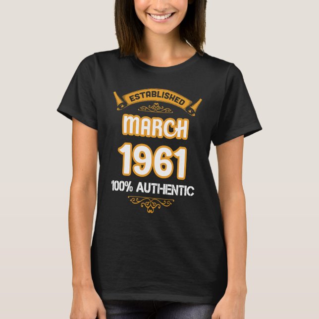 Perfect 1961 Bithday Established March 1921 Authen T-Shirt (Vorderseite)