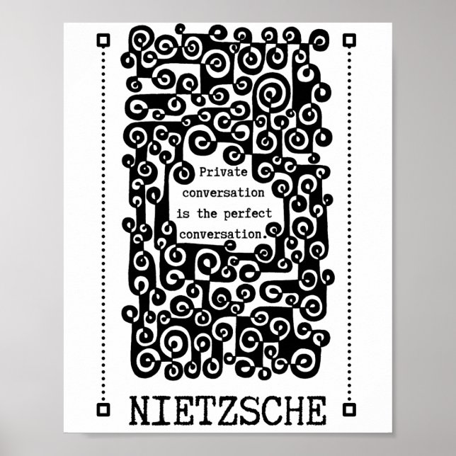 Perfect ConVERSATION Zitat von Nietzsche Poster (Vorne)