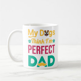 Perfect Dad Dog Lover Dog Mom Dog Dad Gift Pet Kaffeetasse