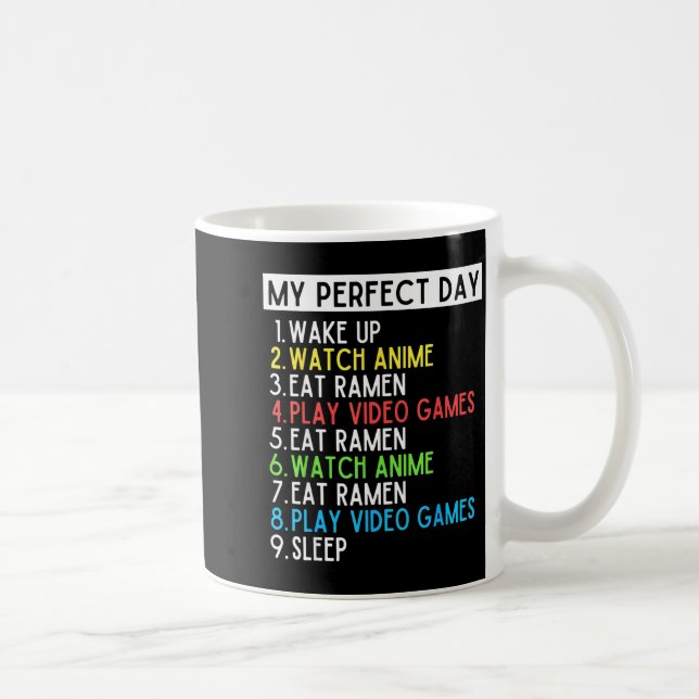 Perfect Day Anime Gaming Ramen Lover Funny Eat Sle Kaffeetasse (Rechts)