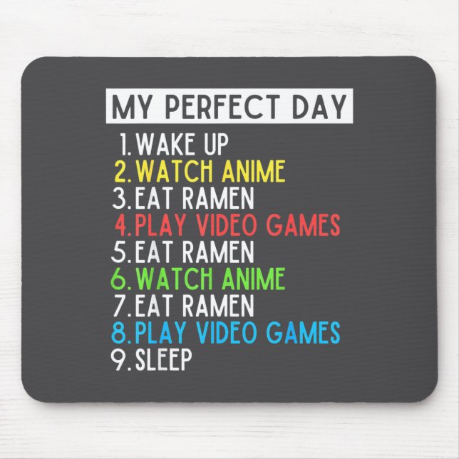 Perfect Day Anime Gaming Ramen Lover Funny Eat Sle Mousepad (Vorne)