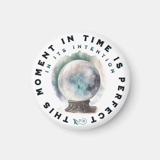 "Perfect Intention" Inspiration Magnet (Vorne)