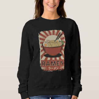 Perfect Japanese Ramen Food | Ramen Lover Sweatshirt