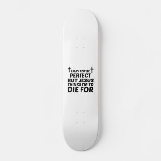 PERFECT JESUS DIES FÜR SKATEBOARD
