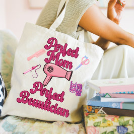Perfect Mom, Perfect Beautician Tote Bag Tragetasche