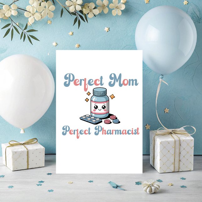 Perfect Pharmacist Folded Greeting Card Karte (Perfect Pharmacist greeting card for mom)