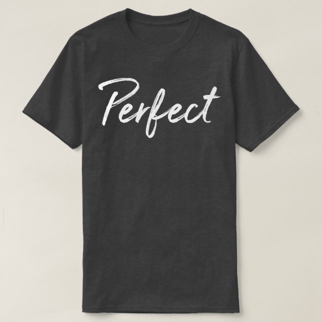 Perfekt 2 T-Shirt (Design vorne)