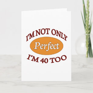 Perfekt 40 Jahre alt Karte