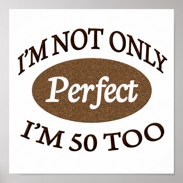 Perfekt 50 Jahre alt Poster (Vorne)