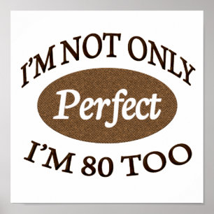 Perfekt 80 Jahre alt Poster