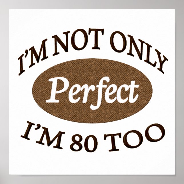 Perfekt 80 Jahre alt Poster (Vorne)