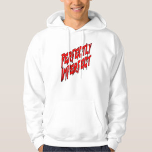 Perfekt unperfekt hoodie