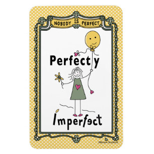 Perfekt Unperfektes 1C_Flexibles Magnet 4"x6"
