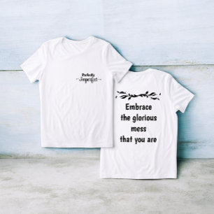Perfekt unvollkommen - Umarme das herrliche Chaos Tri-Blend Shirt