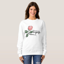 Perfekt unvollkommene Rosa Rose Sweatshirt