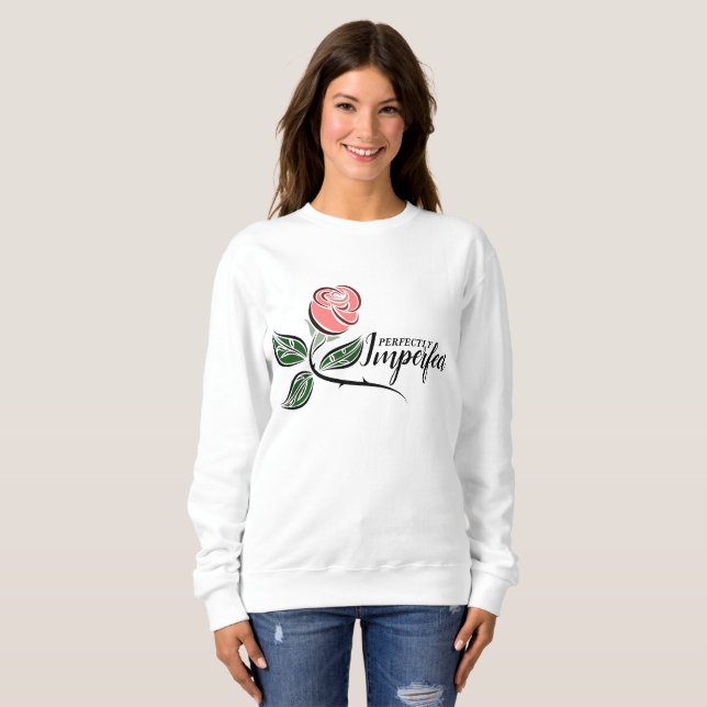 Perfekt unvollkommene Rosa Rose Sweatshirt (Vorne ganz)
