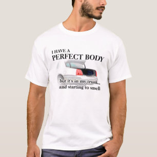 Perfekter Body in Trunk Funny Shirt Spaß