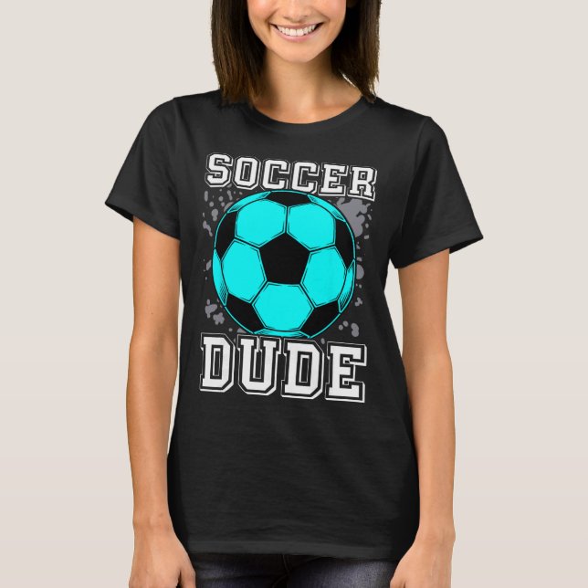 Perfekter Fußball-Typ Merchandise  T-Shirt (Vorderseite)