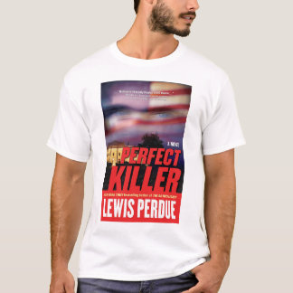 Perfekter Mörder, ein Thriller durch Lewis Perdue T-Shirt