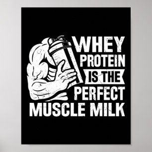 Perfekter Muskel Milk Funny Protein Lover Zitat Kö Poster