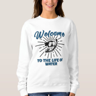 Perfekter Rettungsschwimmer - Willkommen im Leben Sweatshirt