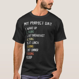 Perfekter Tag Skifahren Männer Jungen Skifahren Te T-Shirt