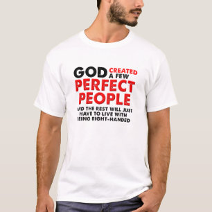 Perfektes linke Hand Lustiges T-Shirt